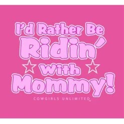 Ridin With Mommy Toddler Girls Tee