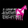 I Like My Horses Painted Ladies Tee -Sports-Equestrian Supplies uh7608 c1105 lgicgmjlzxl2cpww